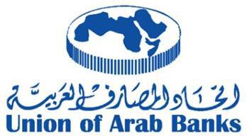 Union of Arab Banks concludes the 21st session of the annual Arab Banking Conference “Lobbying for Better Arab – International Banking Cooperation”